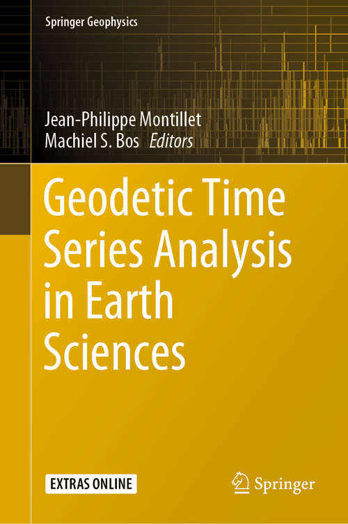 Geodetic Time Series Analysis in Earth Sciences (Springer Geophysics)