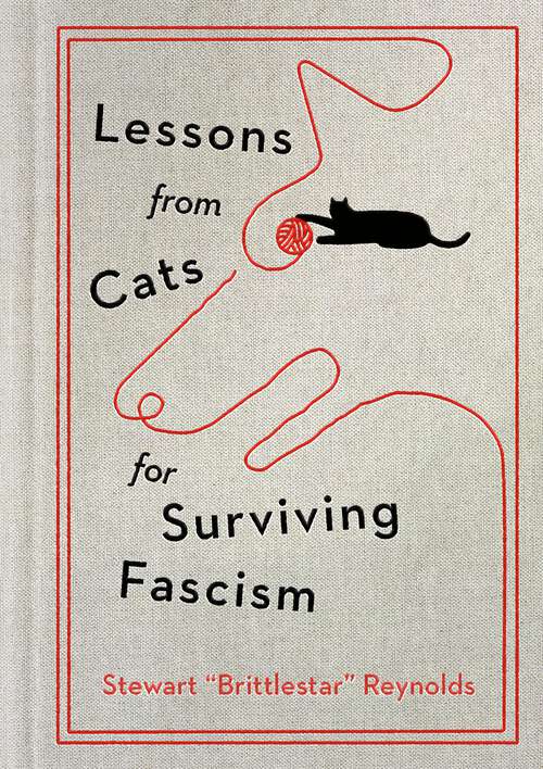 Book cover of Lessons from Cats for Surviving Fascism