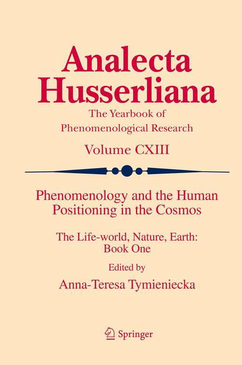 Book cover of Phenomenology and the Human Positioning in the Cosmos