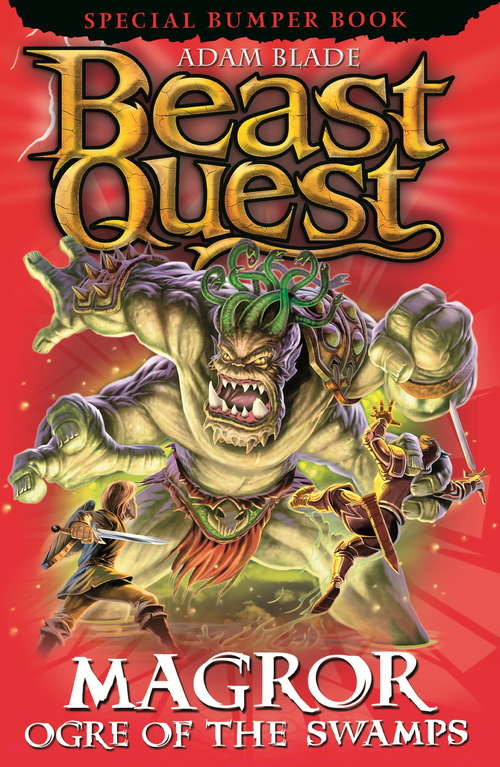 Book cover of Beast Quest: Magror, Ogre of the Swamps
