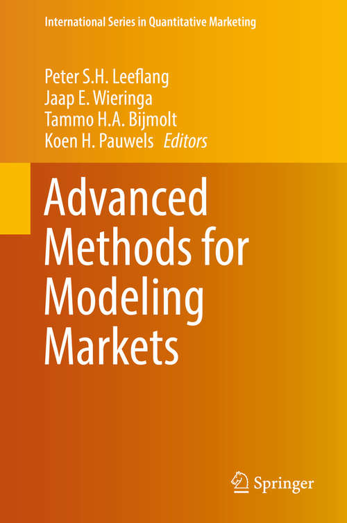 Advanced Methods for Modeling Markets (International Series in Quantitative Marketing)