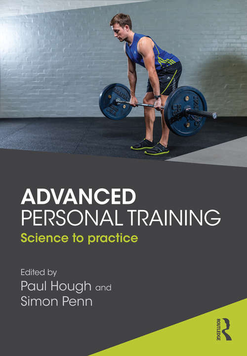 Advanced Personal Training: Science to practice