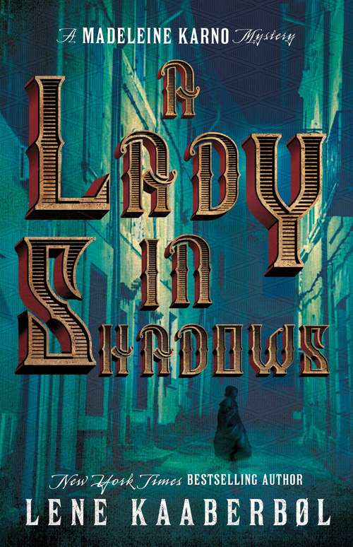 Book cover of A Lady in Shadows: A Madeleine Karno Mystery (A Madeleine Karno Mystery #2)