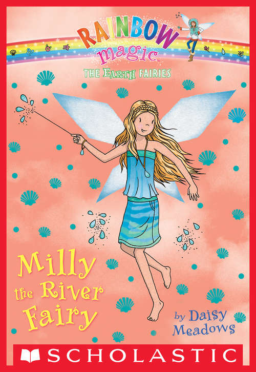 Book cover of The Earth Fairies #6: Milly the River Fairy