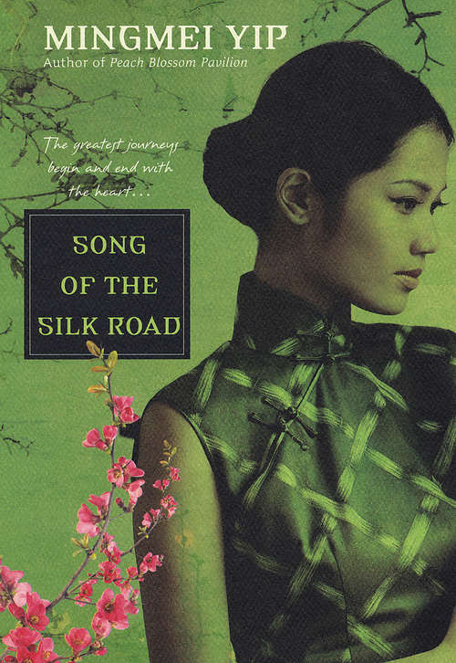 Book cover of Song of the Silk Road