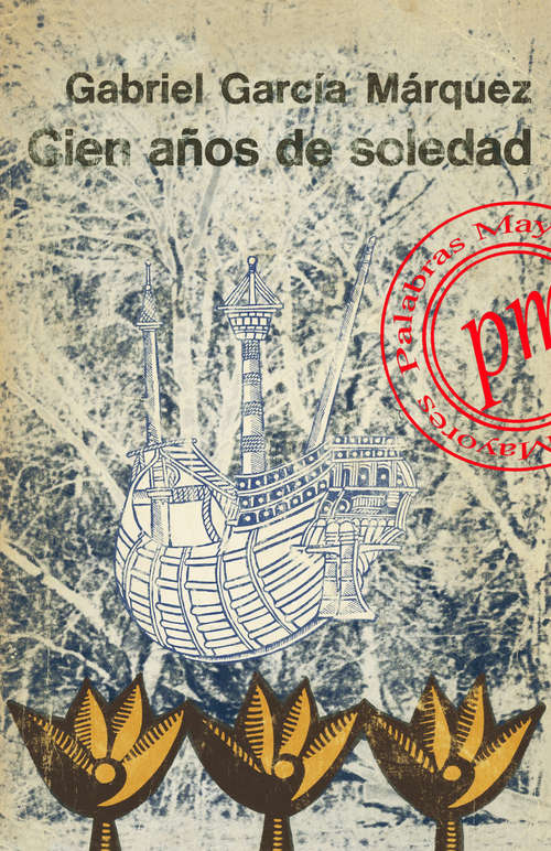 Book cover of Cien Años de Soledad