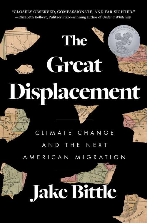 Book cover of The Great Displacement: Climate Change and the Next American Migration