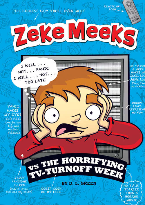 Book cover of Zeke Meeks vs The Horrifying TV-Turnoff Week (Zeke Meeks Ser.)