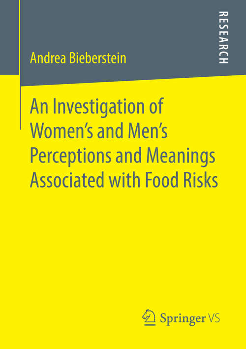 Book cover of An Investigation of Women's and Men's Perceptions and Meanings Associated with Food Risks