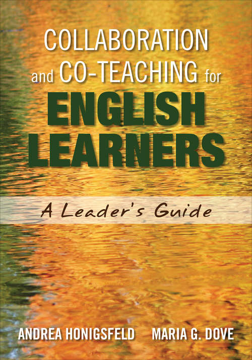 Collaboration and Co-Teaching for English Learners: A Leader's Guide