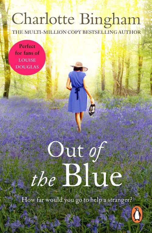 Book cover of Out Of The Blue: an enchanting and uplifting saga set in the West Country from bestselling author Charlotte Bingham