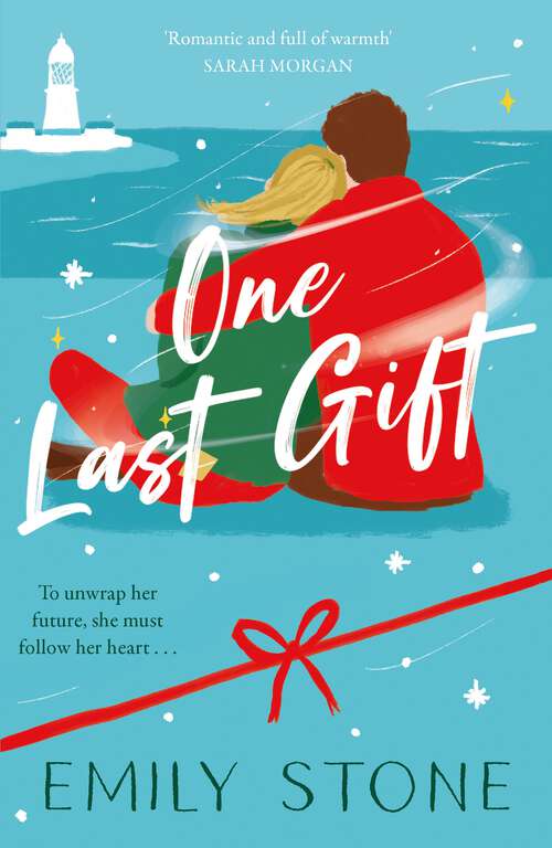 Book cover of One Last Gift: The most heart-warming love and festive story of the Winter season