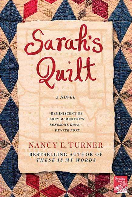 Book cover of Sarah's Quilt: A Novel of Sarah Agnes Prine and the Arizona Territories, 1906 (First Edition) (Sarah Agnes Prine Series #2)