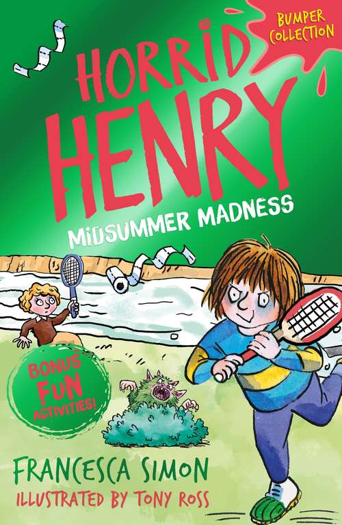 Horrid Henry: Midsummer Madness (Horrid Henry #1)