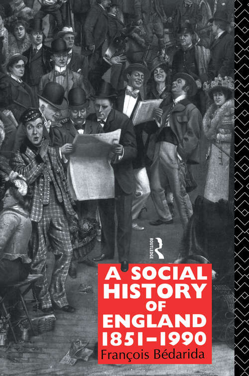 Book cover of A Social History of England 1851-1990