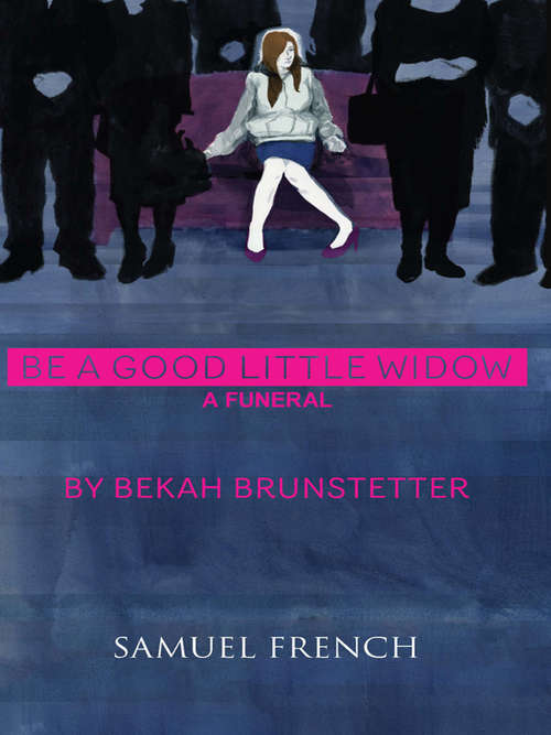 Book cover of Be A Good Little Widow