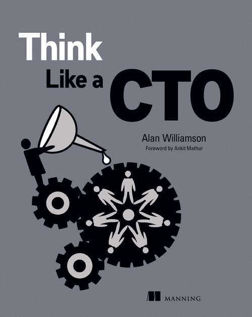 Book cover of Think Like a CTO
