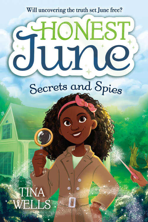 Book cover of Honest June: Secrets and Spies (Honest June #3)