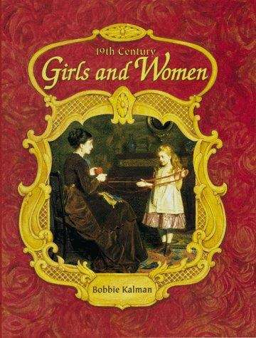 19th Century Girls And Women (Historic Communities)