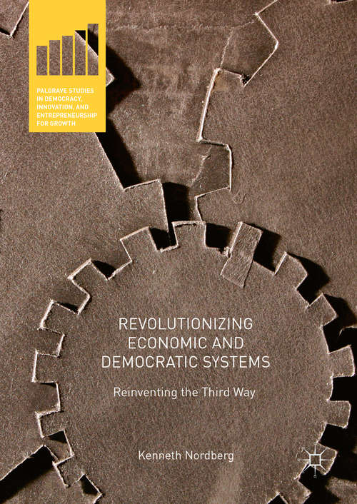 Book cover of Revolutionizing Economic and Democratic Systems