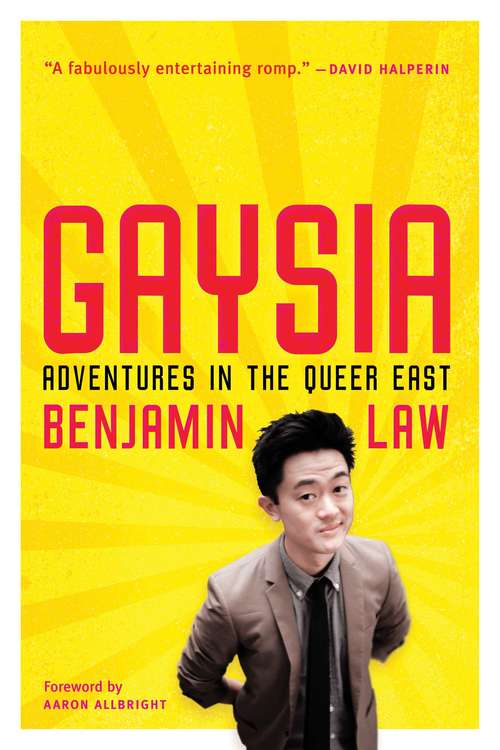 Book cover of Gaysia: Adventures in the Queer East
