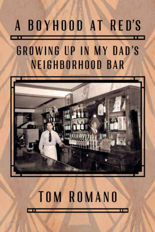 Book cover of A Boyhood at Red's: Growing Up in My Dad's Neighborhood Bar