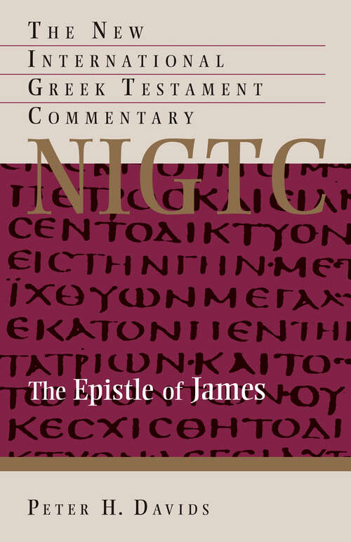 The Epistle of James (The New International Greek Testament Commentary)