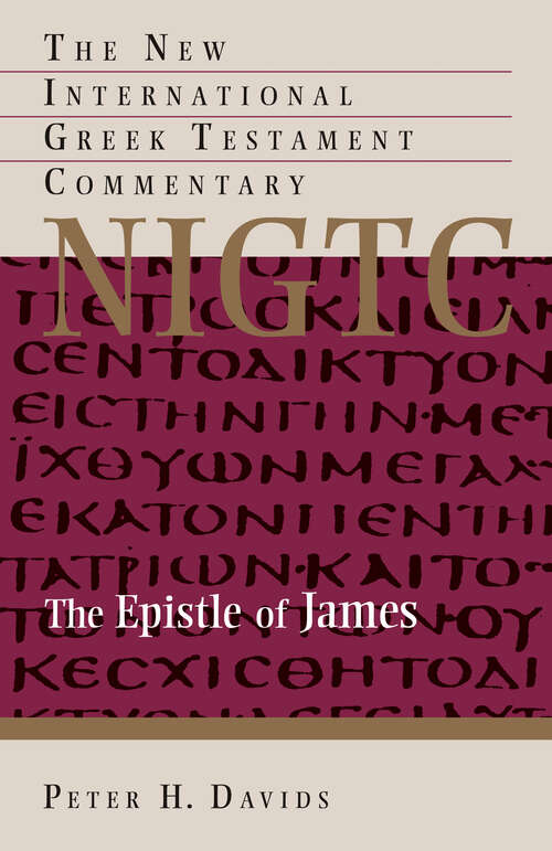 Book cover of The Epistle of James (The New International Greek Testament Commentary)