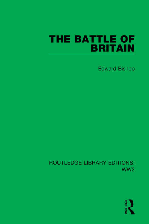 Book cover of The Battle of Britain (Routledge Library Editions: WW2 #1)