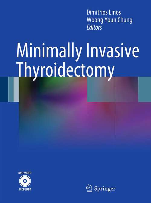 Book cover of Minimally Invasive Thyroidectomy