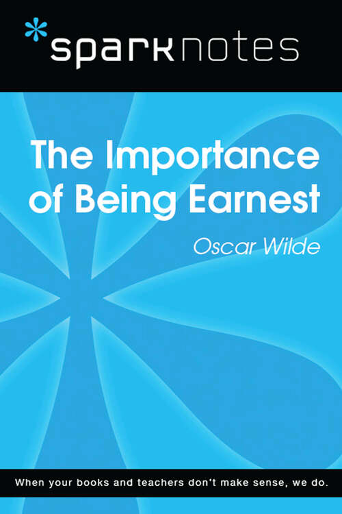Book cover of The Importance of Being Earnest (SparkNotes Literature Guide Series)