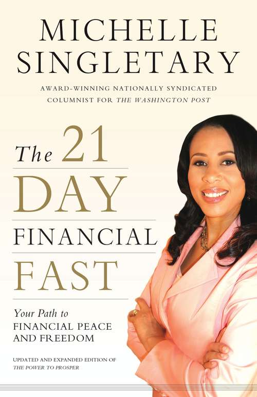 Book cover of The 21-Day Financial Fast: Your Path to Financial Peace and Freedom