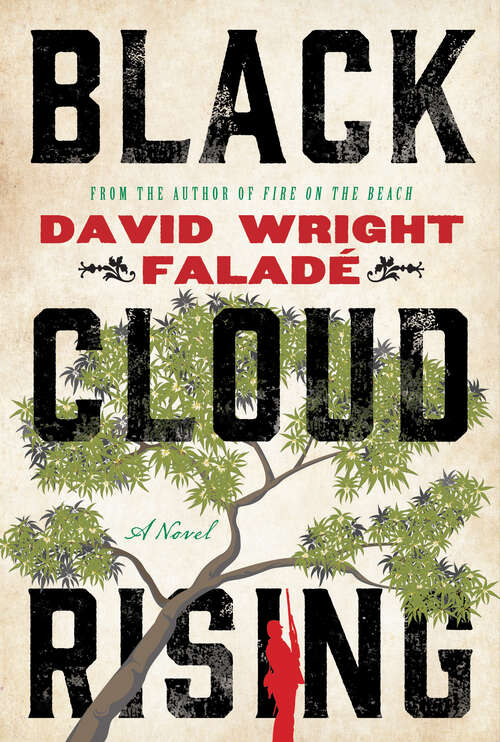Book cover of Black Cloud Rising: A Novel