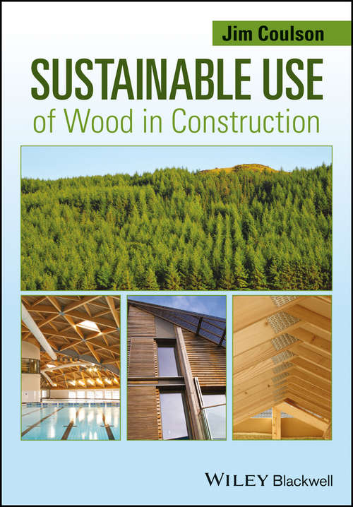 Book cover of Sustainable Use of Wood in Construction