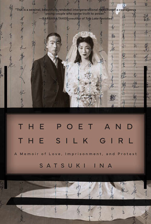 Book cover of The Poet and the Silk Girl: A Memoir of Love, Imprisonment, and Protest