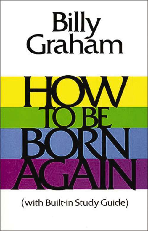 Book cover of How To Be Born Again