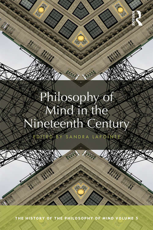Book cover of Philosophy of Mind in the Nineteenth Century: The History of the Philosophy of Mind, Volume 5 (The History of the Philosophy of Mind #05)