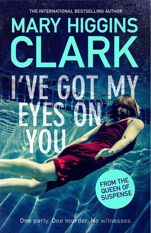 Book cover of I've Got My Eyes On You: A Novel