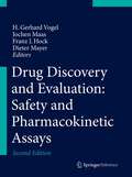 Drug Discovery and Evaluation: Safety and Pharmacokinetic Assays