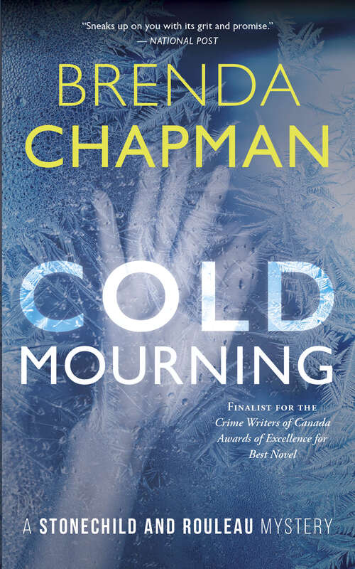 Book cover of Cold Mourning: A Stonechild and Rouleau Mystery