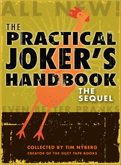 Book cover of The Practical Joker's Handbook: The Sequel