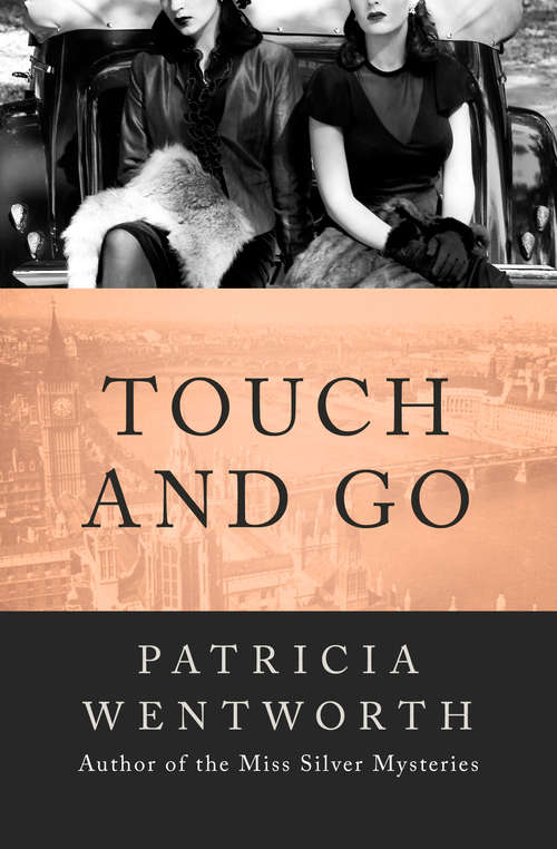 Book cover of Touch and Go: A Golden Age Mystery