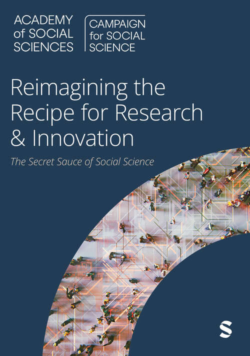 Book cover of Reimagining the Recipe for Research & Innovation: the Secret Sauce of Social Science