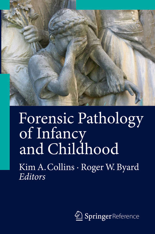 Book cover of Forensic Pathology of Infancy and Childhood