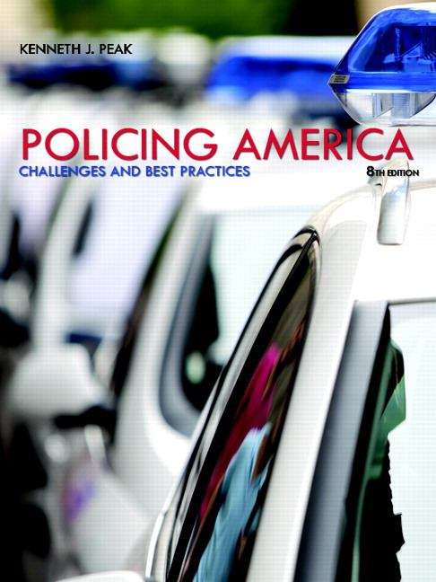 Book cover of Policing America: Challenges and Best Practices (Eighth Edition)
