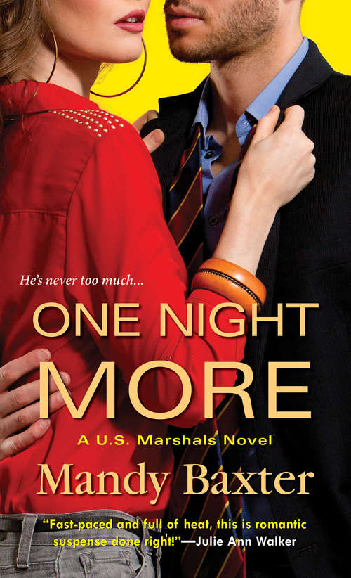 Book cover of One Night More (The US Marshals Novels #1)