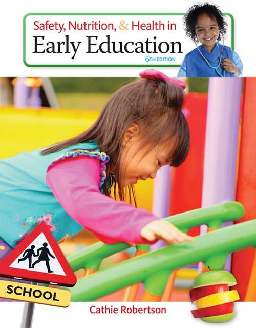 Book cover of Safety, Nutrition, Health in Early Education