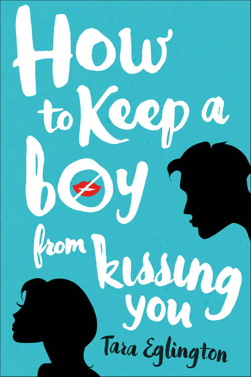 Book cover of How to Keep a Boy from Kissing You (Aurora Skye)
