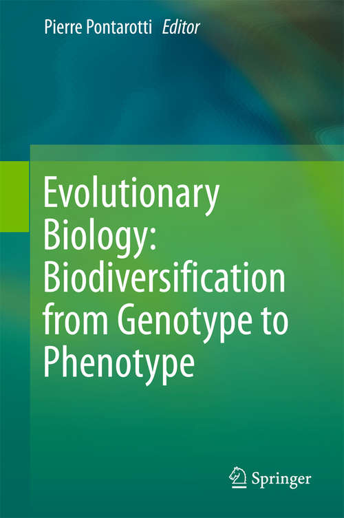 Book cover of Evolutionary Biology: Biodiversification from  Genotype to Phenotype