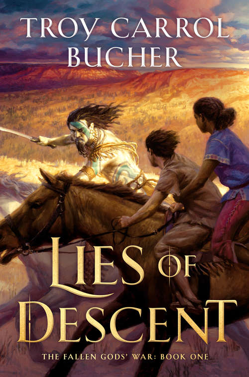 Lies of Descent (FALLEN GODS' WAR #1)